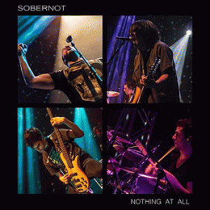 Sobernot : Nothing at All